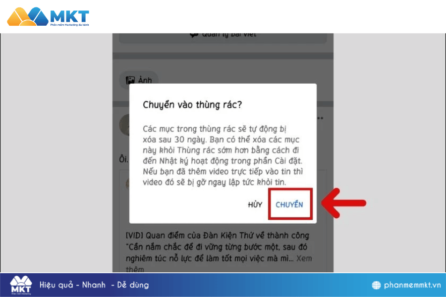 Trong hộp thoại mới xuất hiện, bạn nhấn vào Chuyển để xác nhận thao tác. Cách xóa bài đăng trên Facebook nhanh nhất
