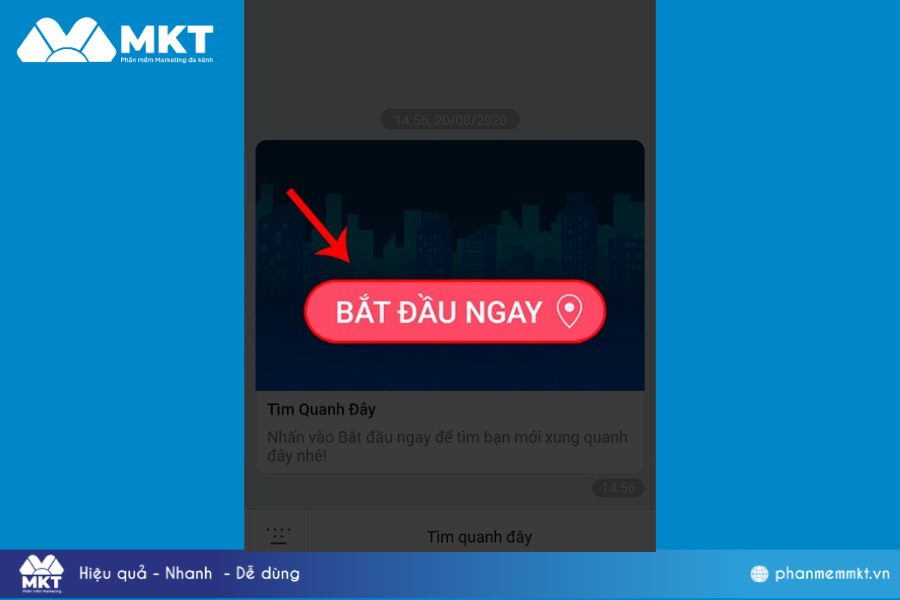 Nhấn Bắt đầu ngay. Cách bật tính năng kết bạn Zalo quanh đây