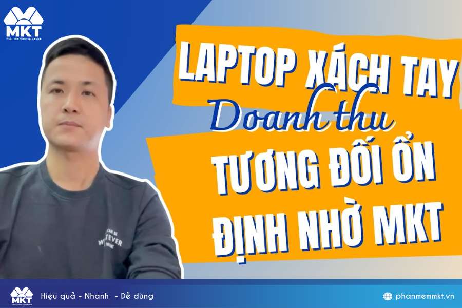 Laptop Thành Nam dùng phần mềm bán hàng online trên Facebook như thế nào Laptop Thành Nam dùng phần mềm bán hàng online trên Facebook như thế nào
