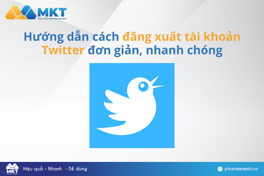 Hướng dẫn cách đăng xuất tài khoản Twitter mới nhất 2024