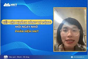 Tự động tiếp cận khách hàng mỗi ngày miễn phí nhờ Phần mềm MKT