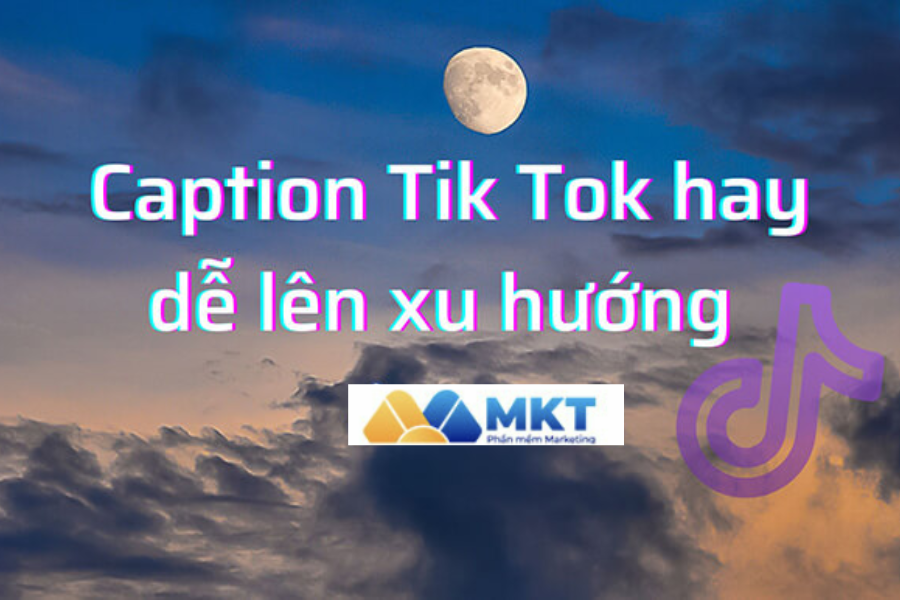Cap tiktok hay lên xu hướng