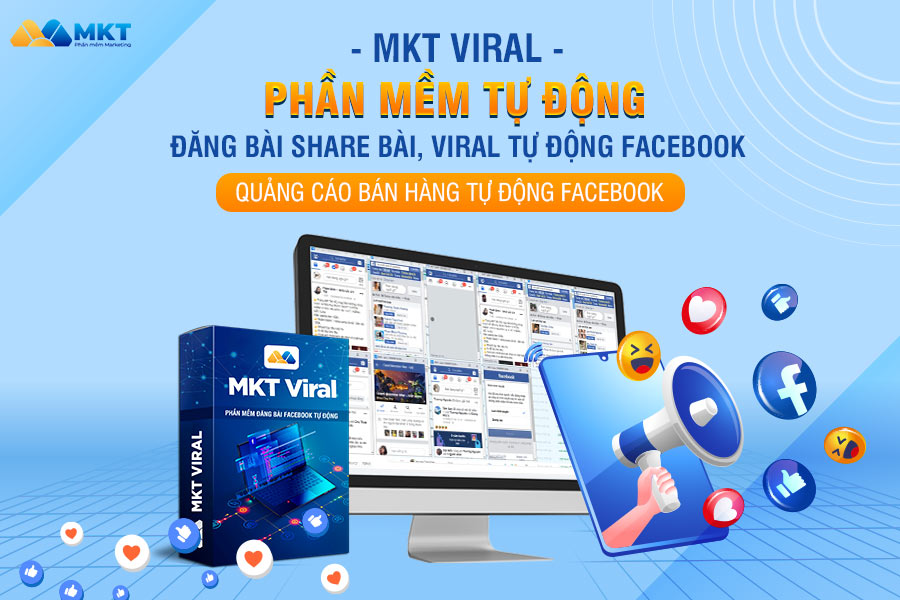 Công cụ bán hàng, đăng tin tự động MKT Viral phần mềm MKT Viral