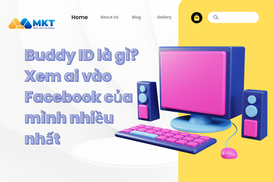 Buddy ID là gì? Xem ai vào Facebook của mình nhiều nhất