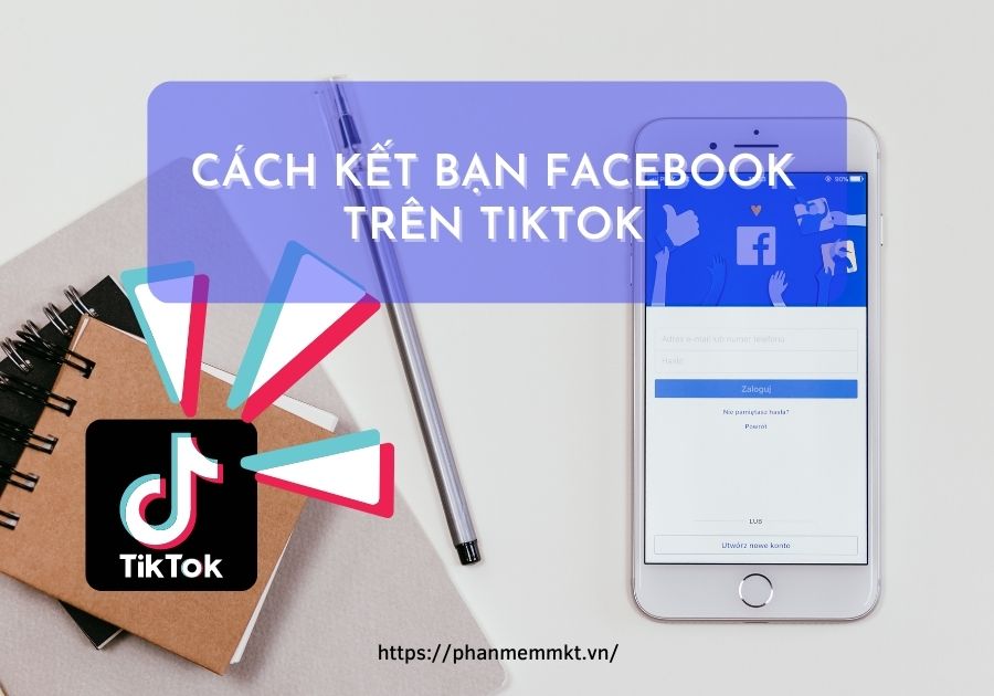 Cách kết bạn Facebook trên Tiktok cực dễ trong 1 phút