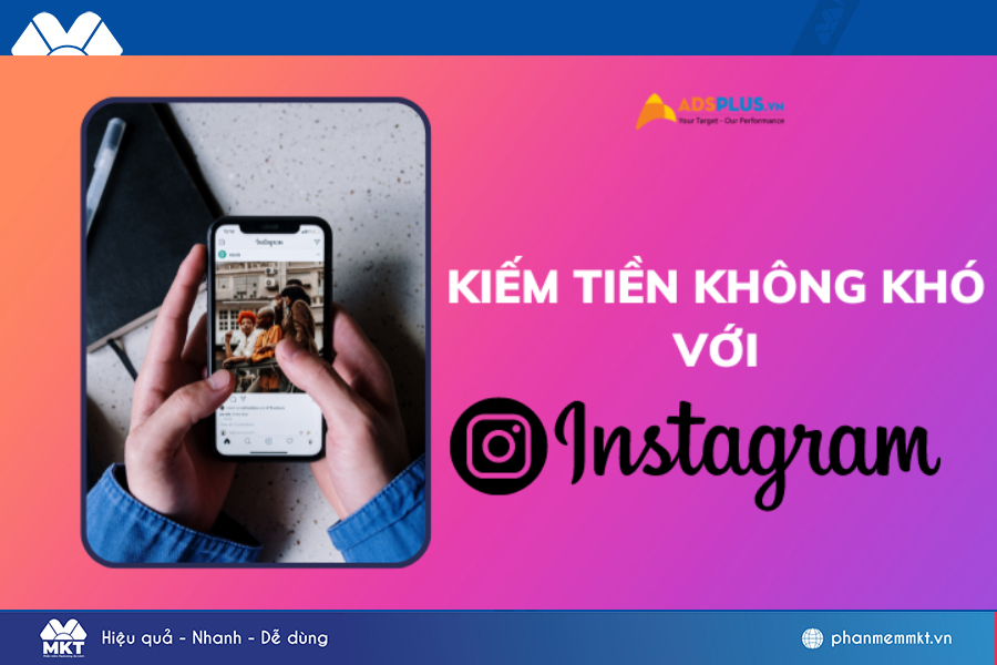10 Cách Kiếm Tiền Trên Instagram Đang Hot Hiện Nay