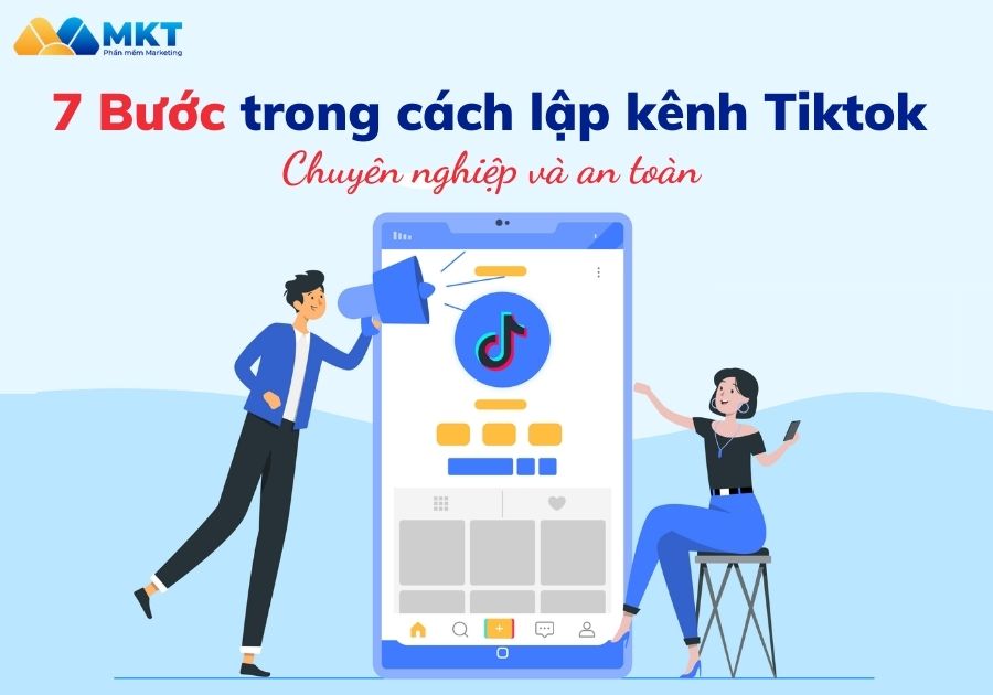 Hướng Dẫn Cách Lập Kênh Tiktok Chuyên Nghiệp
