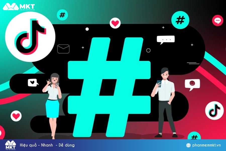 Sử dụng Hashtag Trend TikTok Sử dụng Hashtag Trend TikTok