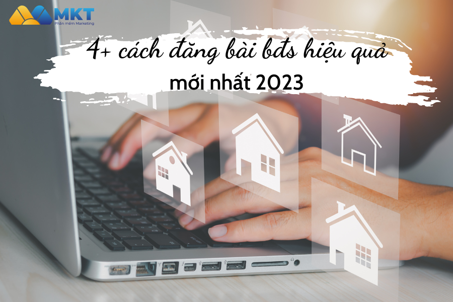4+ cách đăng bài bđs hiệu quả mới nhất 2023 Cách đăng bài bđs hiệu quả