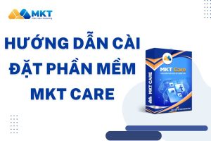hướng dẫn tải và cài đặt phần mềm MKT care
