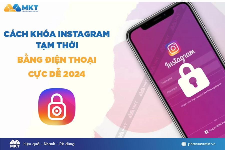 Hướng Dẫn Cách Khóa Instagram Tạm Thời Đơn Giản Trong Vài Thao Tác