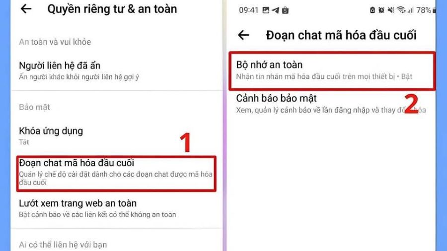 Cài đặt và quyền riêng tư -> Đoạn chat mã hóa đầu cuối