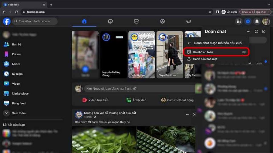 Đoạn chat được mã hóa đầu cuối -> Bộ nhớ an toàn