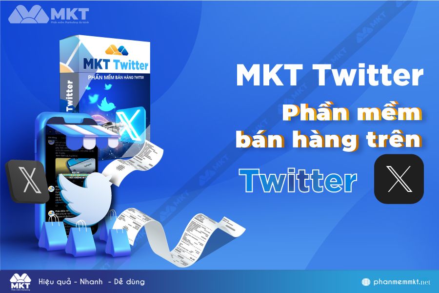 Phần mềm bán hàng tự động MKT Twitter