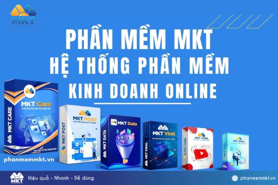 Kinh doanh online hiệu quả nhất với Phần mềm MKT