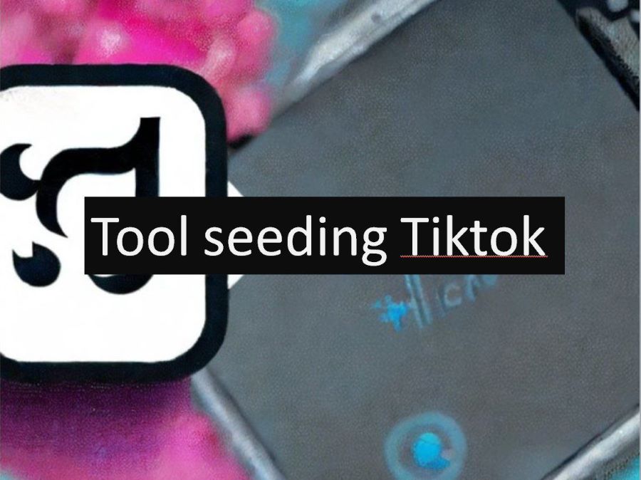 Tool seeding livestream Tiktok là gì?