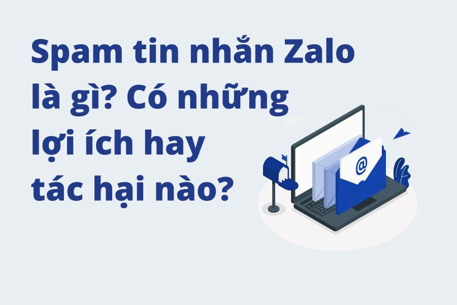 Lợi ích của spam tin nhắn Zalo