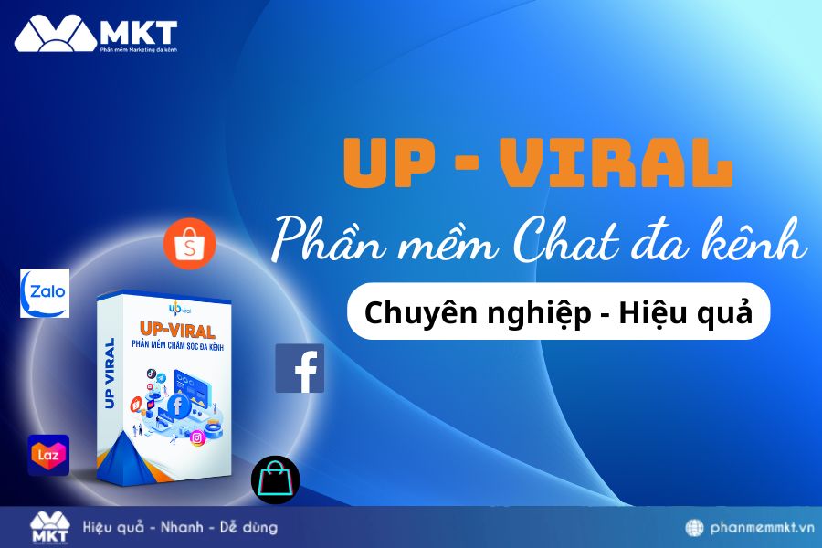 Phần mềm Upviral là phần mềm quản lý chat đa kênh hàng đầu tại Việt Nam Phần mềm Upviral là phần mềm quản lý chat đa kênh hàng đầu tại Việt Nam