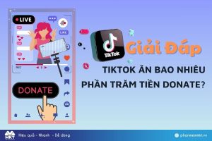 Tiktok lấy bao nhiêu tiền donate