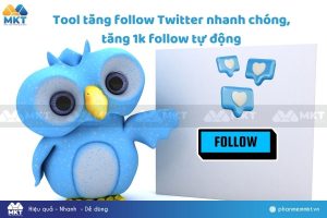 Tool tăng follow Twitter nhanh chóng, tăng 1k follow tự động