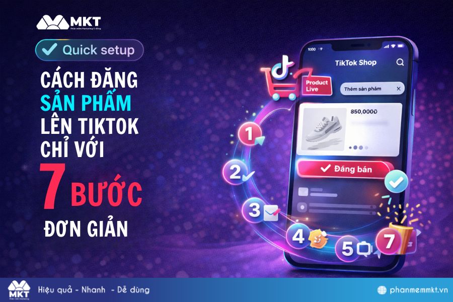 Cách đăng sản phẩm lên TikTok Shop